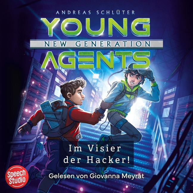 Young Agents - New Generation (Band 3) - Im Visier der Hacker - Andreas Schlüter