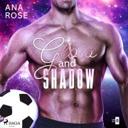 Cover-Bild zum Titel 'Glow and shadow' von 'Ana Rose'