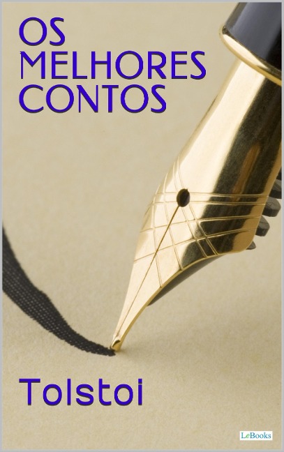 Os Melhores Contos de Tolstoi - Leon Tolstoi