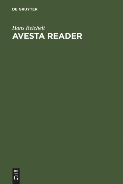 Avesta Reader - Hans Reichelt