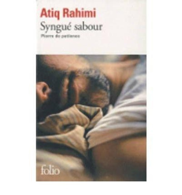 Syngué sabour - Atiq Rahimi