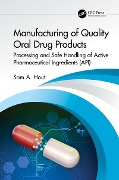 Cover-Bild zum Titel 'Manufacturing of Quality Oral Drug Products' von 'Sam A. Hout'