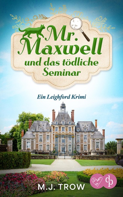 Mr Maxwell und das tödliche Seminar - M. J. Trow