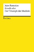 Cover-Bild zum Titel 'Knock oder Der Triumph der Medizin' von 'Jules Romains'