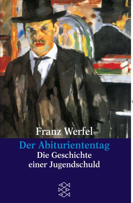 Der Abituriententag - Franz Werfel