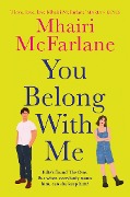 Cover-Bild zum Titel 'You Belong with Me' von 'Mhairi McFarlane'