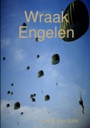 Cover-Bild zum Titel 'Wraak Engelen' von 'Freddy van Schil'