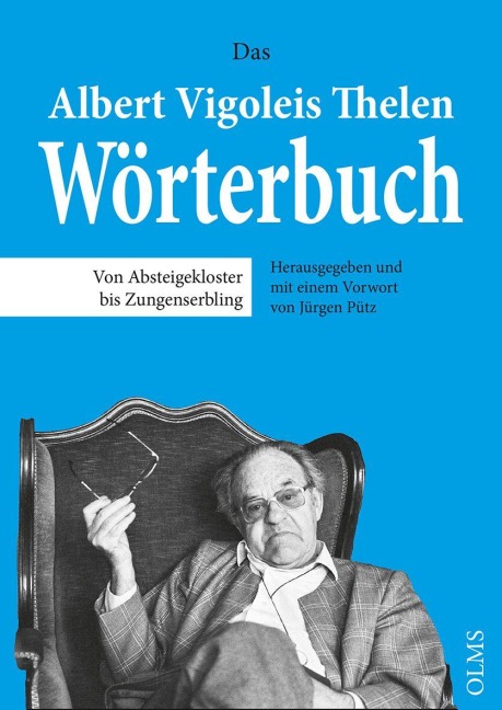 Das Albert Vigoleis Thelen Wörterbuch - 