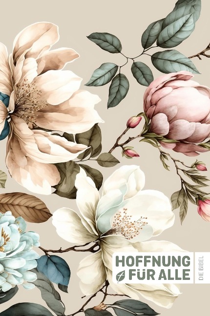 Hoffnung für alle. Die Bibel. - "Eden Edition" - 