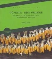Güneyce Rize Sözlügü - Ismail Kara