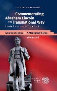Cover-Bild zum Titel 'Commemorating Abraham Lincoln the Transnational Way' von 'Liv Birte Buchmann'