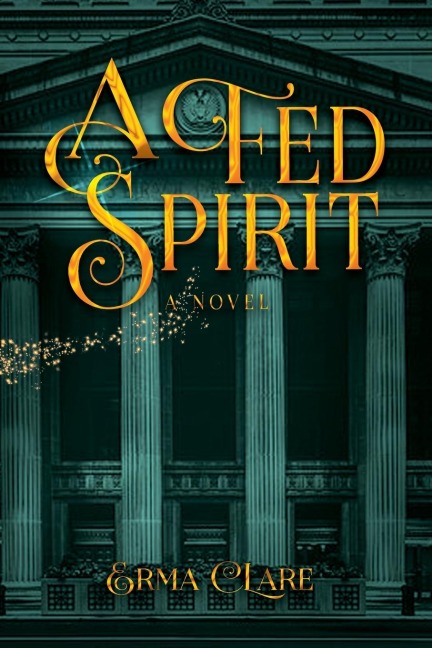 A Fed Spirit - Erma Clare