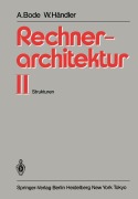 Cover-Bild zum Titel 'Rechnerarchitektur II' von 'Wolfgang Händler, Arndt Bode'