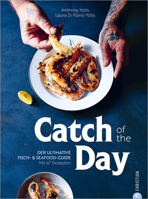Catch of the Day - Anthony Yotis, Laura Di Florio Yotis