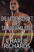 Cover-Bild zum Titel 'Die Leidenschaft des Tambourmajors' von 'Charlie Richards'