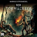 Cover-Bild zum Titel 'Der Torwächter' von 'Markus Stromiedel'
