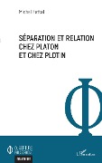 Cover-Bild zum Titel 'Séparation et relation chez Platon et chez Plotin' von 'Fattal'