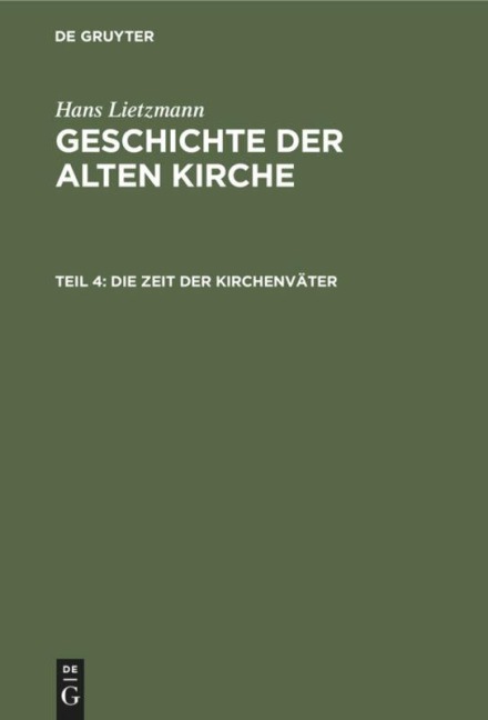Die Zeit der Kirchenväter - Hans Lietzmann