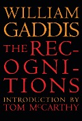 The Recognitions - William Gaddis