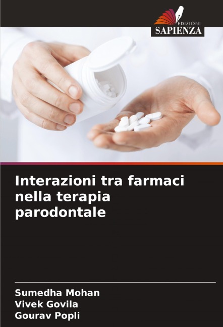 Interazioni tra farmaci nella terapia parodontale - Sumedha Mohan, Vivek Govila, Gourav Popli