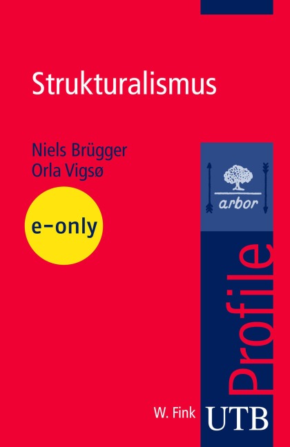 Strukturalismus - Niels Brügger, Orla Vigsø