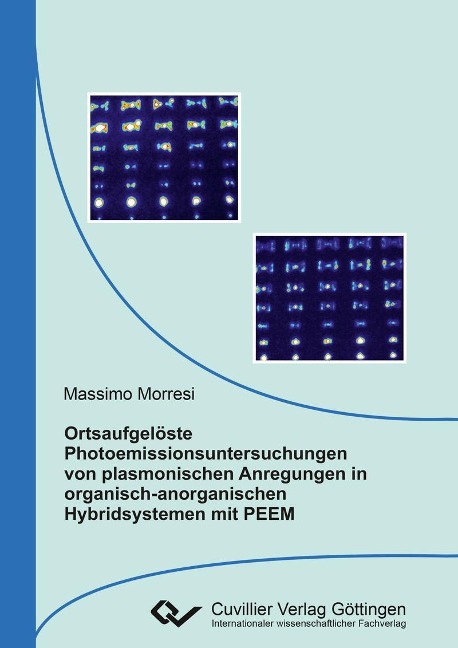 Ortsaufgelöste Photoemissionsuntersuchungen von plasmonischen Anregungen in organisch-anorganischen Hybridsystemen mit PEEM - 