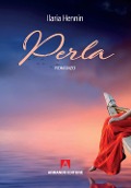Cover-Bild zum Titel 'Perla' von 'Ilaria Hennin'