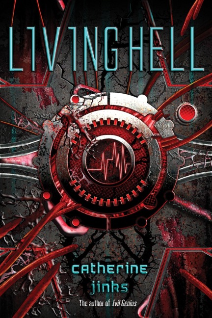 Living Hell - Catherine Jinks