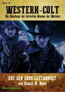 Cover-Bild zum Titel 'WESTERN-COLT, Band 26: AUF DER ERDE GESTRANDET' von 'Ronald M. Hahn'