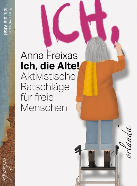 Ich, die Alte - Anna Freixas