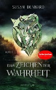 Cover-Bild zum Titel 'Das Zeichen der Wahrheit' von 'Susan Dennard'