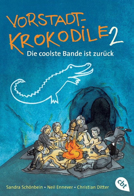 Vorstadtkrokodile 02 - Die coolste Bande ist zurück - Sandra Schönbein, Neil Ennever, Christian Ditter