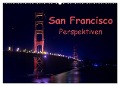 San Francisco Perspektiven (Wandkalender 2024 DIN A2 quer), CALVENDO Monatskalender - Berlin Schön