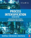 Cover-Bild zum Titel 'Process Intensification' von 'David Reay, Colin Ramshaw, Adam Harvey'