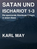 Cover-Bild zum Titel 'Satan und Ischariot 1-3' von 'Karl May'