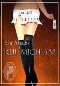 Cover-Bild zum Titel 'Ruf mich an!' von 'Eva Arados'