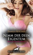Cover-Bild zum Titel 'Nimm dir dein Eigentum | Erotische Geschichte' von 'Pamela Ritchey'