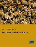 Der Bien und seine Zucht - Ferdinand Gerstung