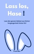 Lass los, Hase! - Frank Max