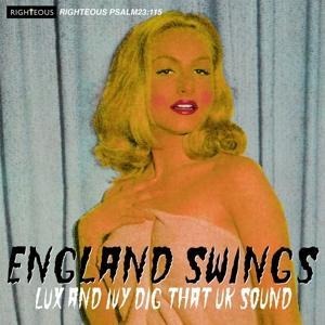 England Swings - Lux and Ivy Dig that UK Sound - Various Artists