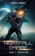 Cover-Bild zum Titel 'Nightfall Empire Band 2: Eskalation' von 'Samuel Sommer'