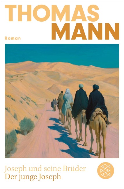 Joseph und seine Brüder II. Der junge Joseph (Neuausgabe) - Thomas Mann