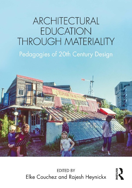 Architectural Education Through Materiality - 
