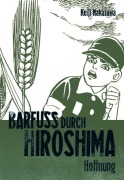 Cover-Bild zum Titel 'Barfuß durch Hiroshima 04. Hoffnung' von 'Keiji Nakazawa'