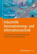Cover-Bild zum Titel 'Industrielle Automatisierungs- und Informationstechnik' von 'Michael Weyrich'