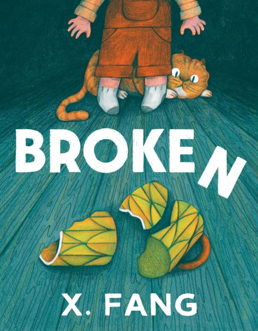Broken - X. Fang