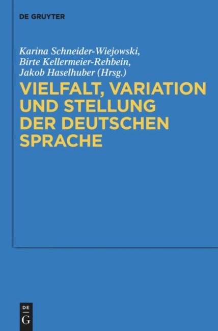 Vielfalt, Variation und Stellung der deutschen Sprache -  Vielfalt, Variation und Stellung der deutschen Sprache -