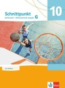 Cover-Bild zum Titel 'Schnittpunkt Mathematik 10G. Schulbuch mit Medien Klasse 10 (Grundkurs). Differenzierende Ausgabe' von ''