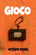 Cover-Bild zum Titel 'Gioco' von 'Octávio Viana'