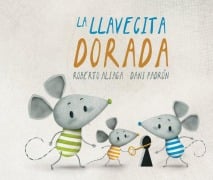 Cover-Bild zum Titel 'La Llavecita Dorada (the Little Golden Key)' von 'Roberto Aliaga'